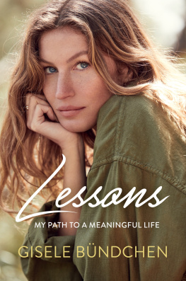 B©ơndchen Gisele - Lessons: my path to a meaningful life