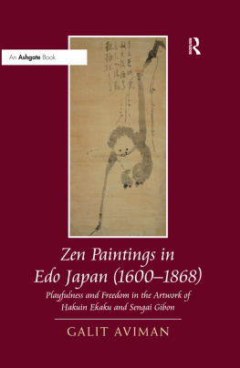 Aviman Galit - Zen paintings in Edo Japan (1600-1868): playfulness and freedom in the artwork of Hakuin Ekaku and Sengai Gibon