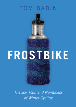 Babin - Frostbike The Joy, Pain and Numbness of Winter Cycling