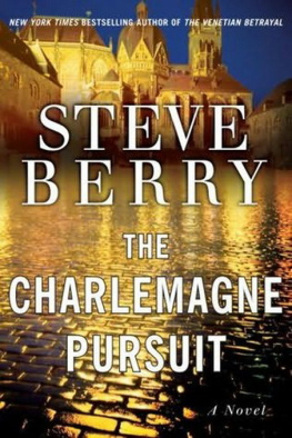 Steve Berry - The Charlemagne Pursuit