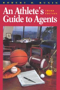 title An Athletes Guide to Agents author Ruxin Robert H - photo 1