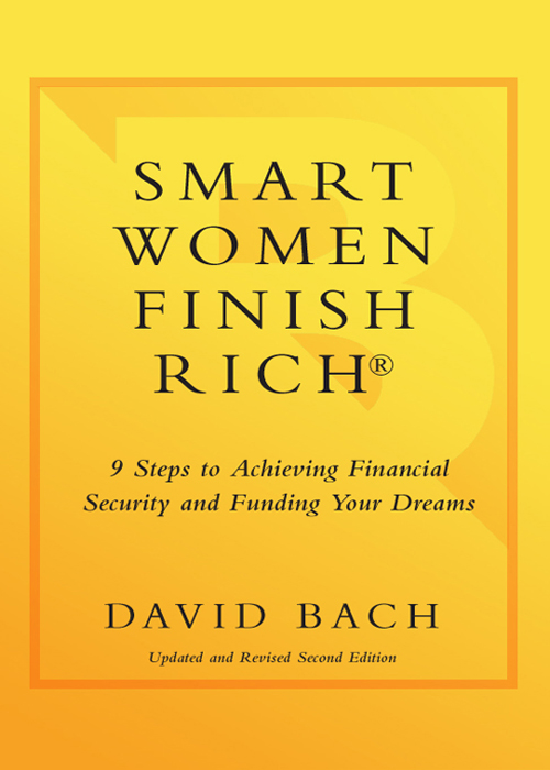 Additional Praise for Smart Women Finish Rich Finally a book for women that - photo 1