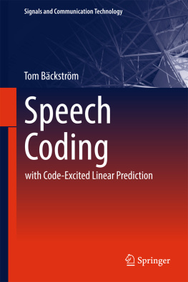 Bäckström Speech Coding with Code-Excited Linear Prediction