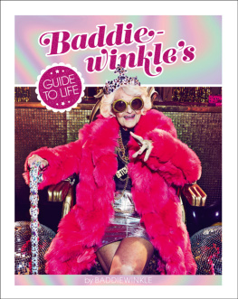 Baddiewinkle Baddiewinkles Guide to Life