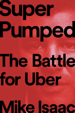 Isaac - Super pumped The Battle for Uber