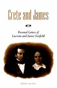 title Crete and James Personal Letters of Lucretia and James Garfield - photo 1