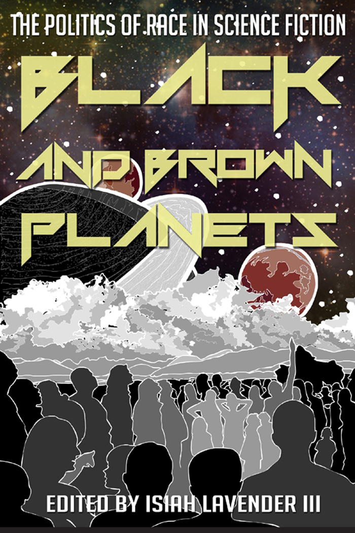 Black and Brown Planets BLACK AND BROWN PLANETS The Politics of Race in - photo 1