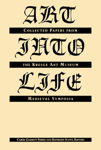 title Art Into Life Collected Papers From the Kresge Art Museum Medieval - photo 1