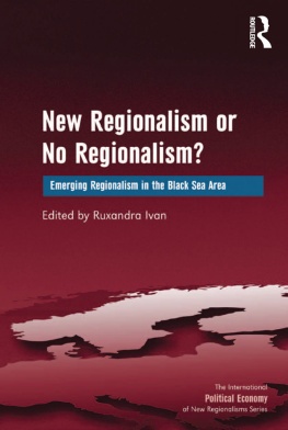 Ivan - New regionalism or no regionalism?: emerging regionalism in the Black Sea area