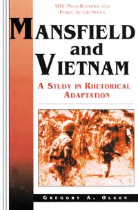 title Mansfield and Vietnam A Study in Rhetorical Adaptation Rhetoric - photo 1