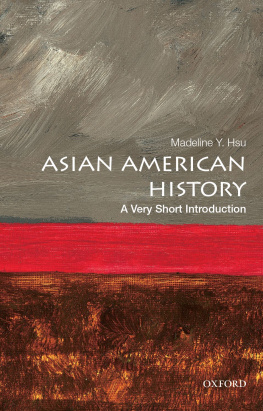 Madeline Y. Hsu - Asian American History: A Very Short Introduction