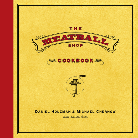 The Meatball Shop Cookbook - photo 1