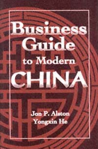 title Business Guide to Modern China author Alston Jon P He - photo 1