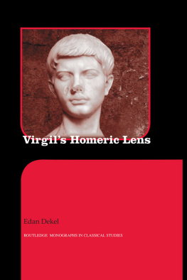 Edan Dekel - Virgils Homeric Lens