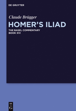 Homers Iliad - The Basel Commentary