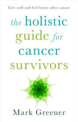 Greener The Holistic Guide for Cancer Survivors