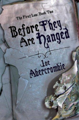 Joe Abercrombie - Before They are Hanged (First Law)