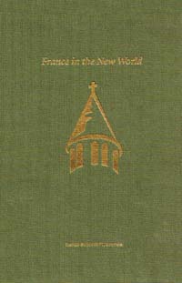 title France in the New World Proceedings of the 22nd Annual Meeting of - photo 1