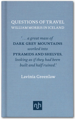 Greenlaw - Questions of travel: william morris in iceland