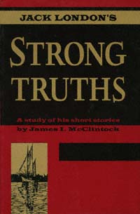 title Jack Londons Strong Truths Red Cedar Classics author - photo 1