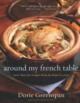 Greenspan - Around my French table: more than 300 recipes from my home to yours