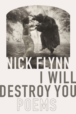 Flynn I will destroy you: poems