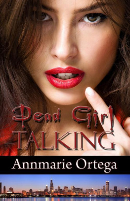 Annmarie Ortega Dead Girl Talking