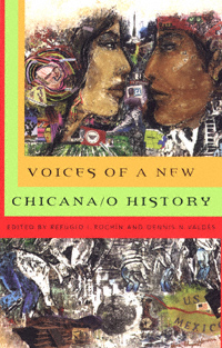 title Voices of a New Chicanao History author Rochin Refugio I - photo 1