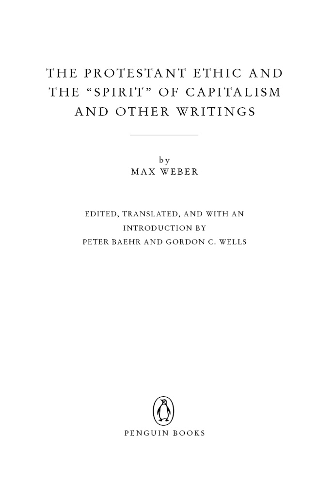 PENGUIN CLASSICS THE PROTESTANT ETHIC AND THE SPIRIT OF CAPITALISM and Other - photo 1