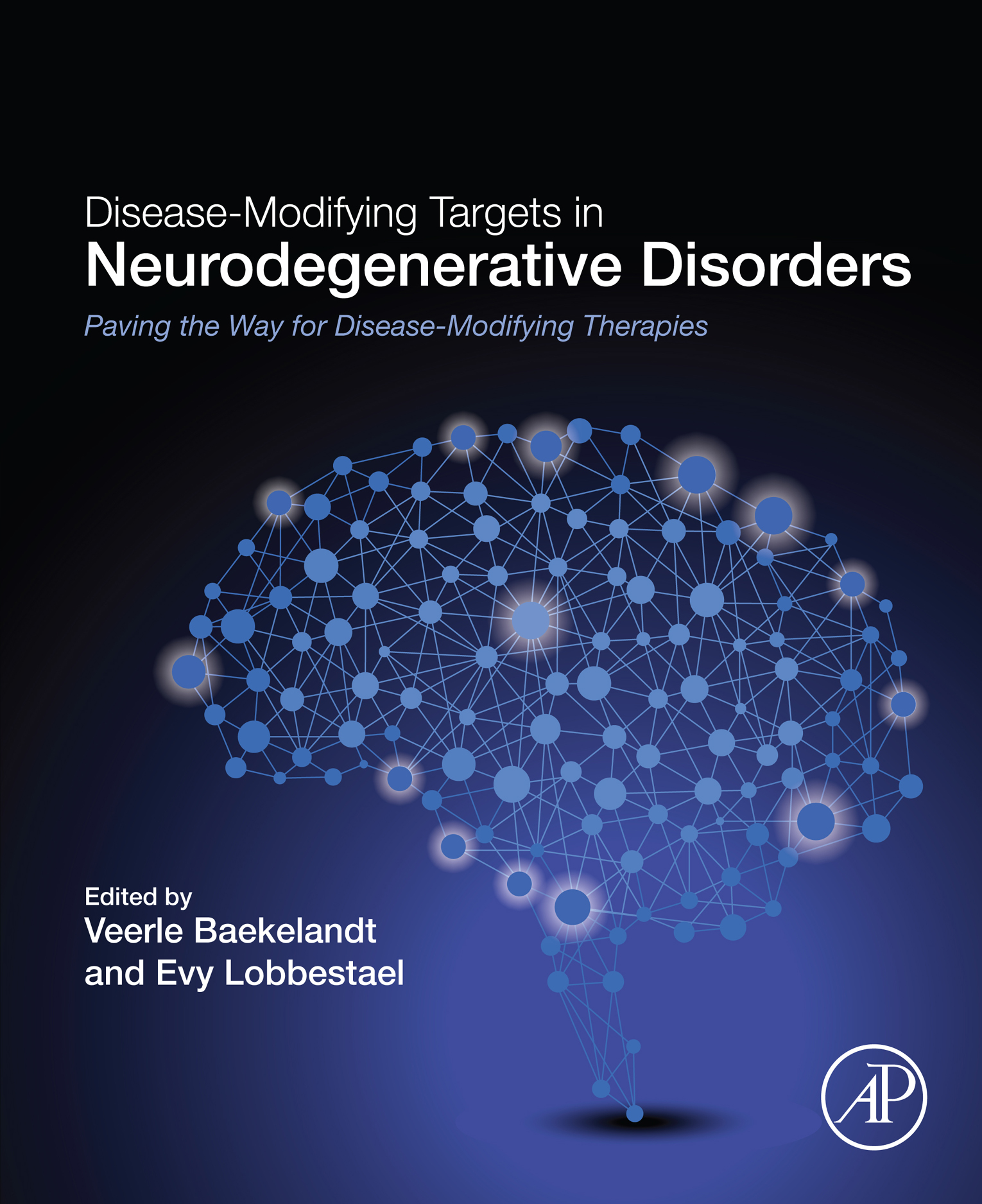 Disease-Modifying Targets in Neurodegenerative Disorders Paving the Way for - photo 1