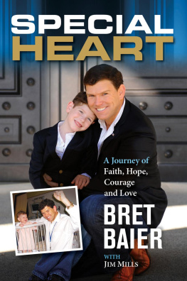 Baier Bret - Special heart: a journey of faith, hope, courage and love