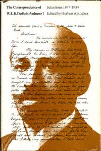 title The Correspondence of W E B Du Bois Vol 1 Selections - photo 1