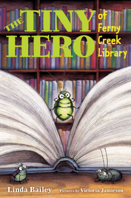 Bailey Linda - The Tiny Hero of Ferny Creek Library