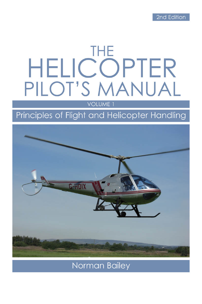 Helicopter Pilots Manual Vol 1 Principles of Flight and Helicopter Handling - image 1