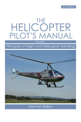 Bailey - Helicopter Pilots Manual Vol 1: Principles of Flight and Helicopter Handling