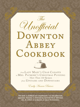 Baines - The Unofficial Downton Abbey Cookbook