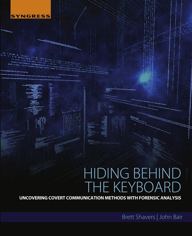 Hiding Behind the Keyboard Uncovering Covert Communication Methods with - photo 1