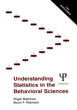 Bakeman Roger.Robinson Byron F. Understanding Statistics in the Behavioral Sciences