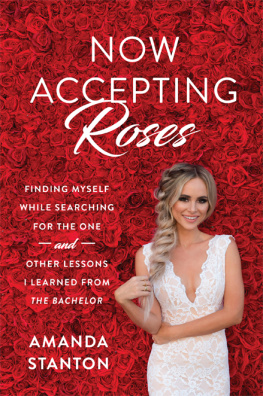 Baker Allie Kingsley - Now accepting roses: finding myself while searching for the one and other lessons I learned from the Bachelor