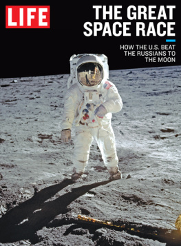 Baker The great space race: how the U.S. beat the Russians to the Moon