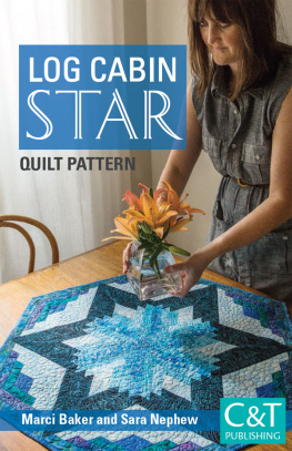 Baker Marci Log Cabin Star Quilt Pattern