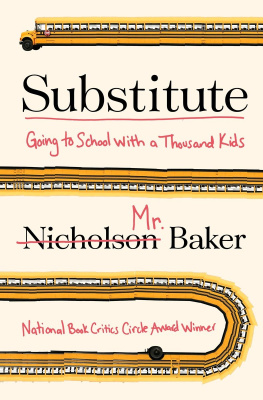 Baker - Substitute: going to school with a thousand kids