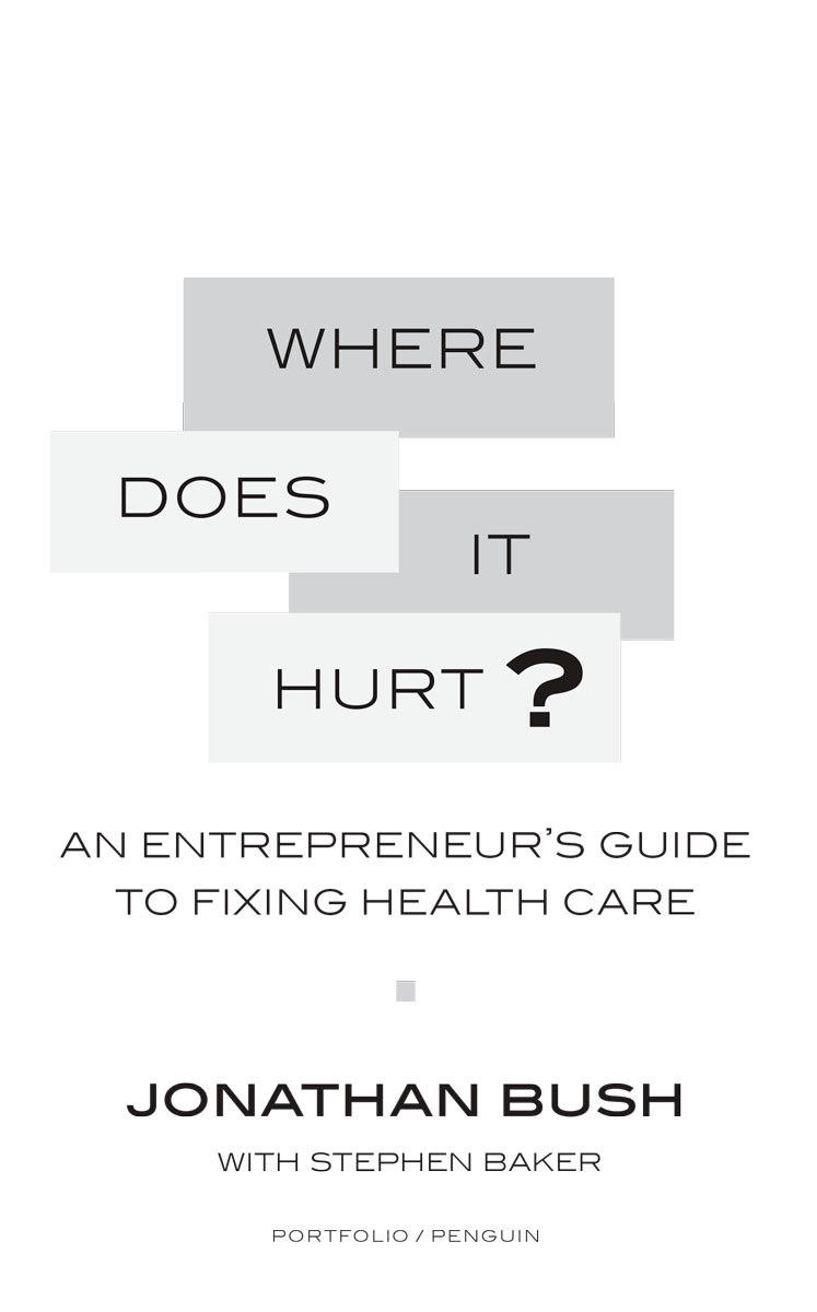 Where does it hurt an entrepreneurs guide to fixing health care - image 2