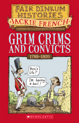 Baker - Grim crims and convicts: 1788-1820