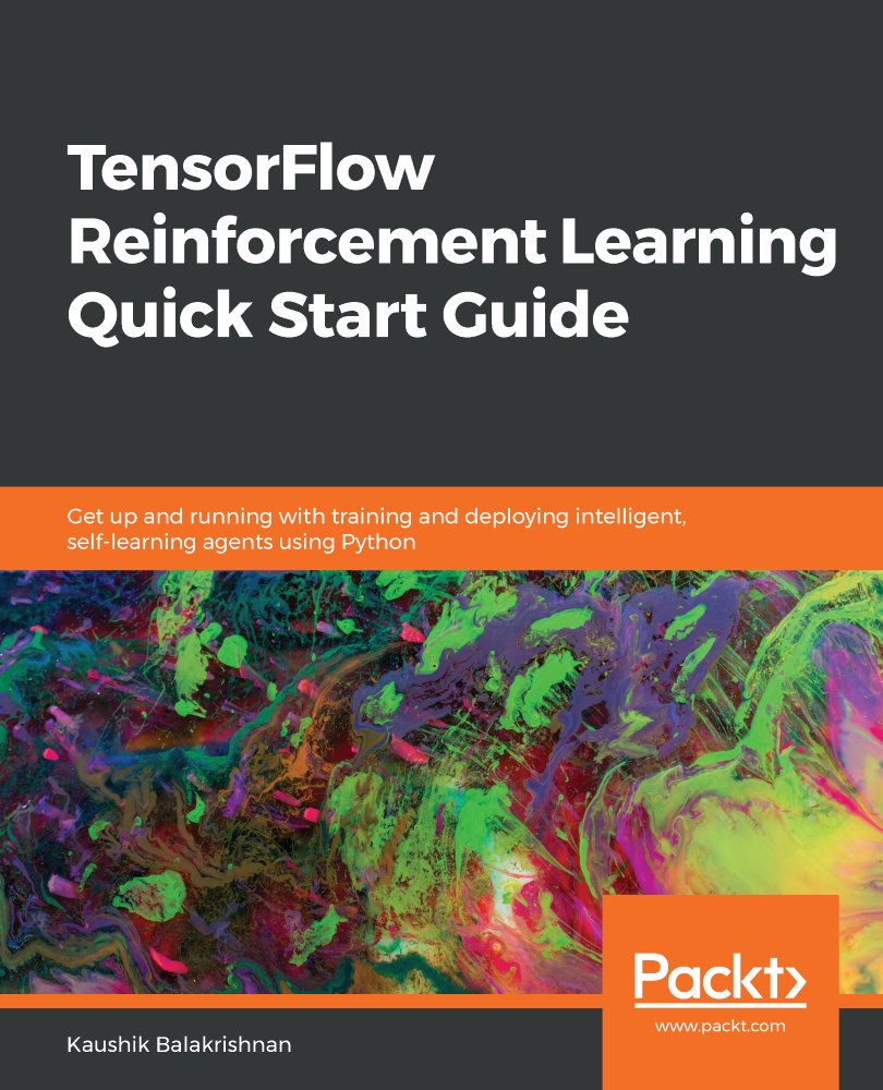 TensorFlow Reinforcement Learning Quick Start Guide Get up and running with - photo 1