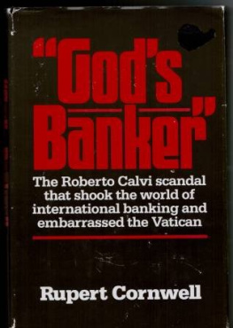 Banco ambrosiano. - Gods banker: the life and death of Roberto Calvi