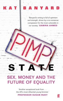 Banyard - Pimp state: sex, money and the future of equality