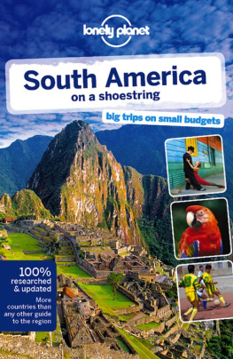 Bao Sandra - Lonely Planet South America on a Shoestring