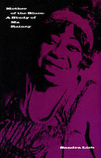 title Mother of the Blues A Study of Ma Rainey author Lieb - photo 1