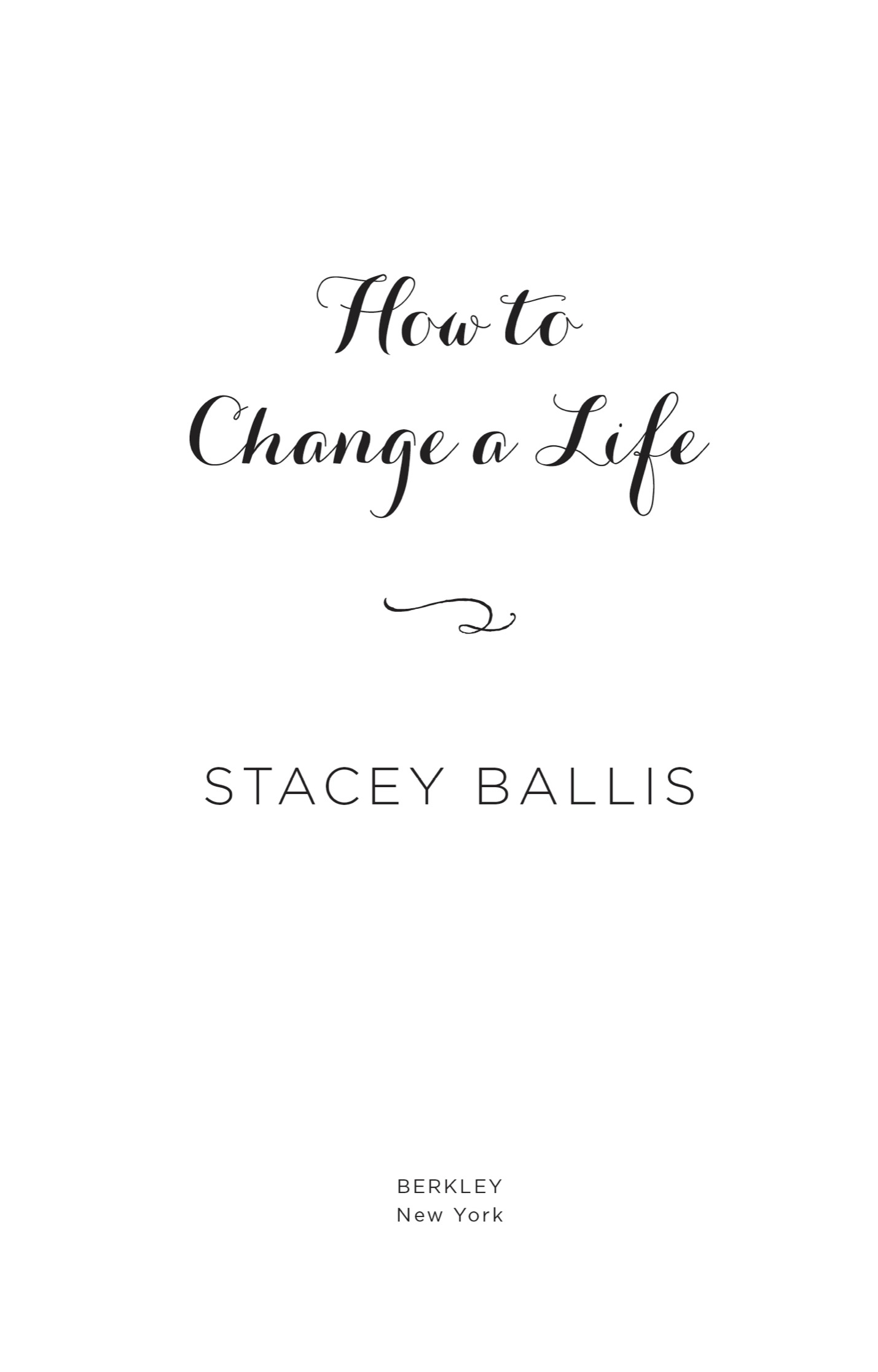 How to Change a Life - image 2